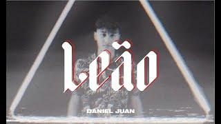 Daniel Juan - Leão (Lyrics)