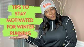 TIPS TO STAY MOTIVATED FOR WINTER RUNNING| Daily winter running hacks