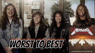 Metallica Master Of Puppets Ranked From Worst To Best