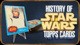 Vintage Star Wars Topps Cards History