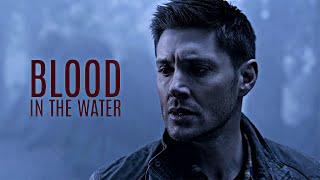 Supernatural | Blood In The Water