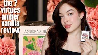 NEW THE 7 VIRTUES AMBER VANILLA PERFUME REVIEW !