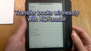 How to transfer eBooks wirelessly to your Kobo eReader or other eReaders - two different methods!