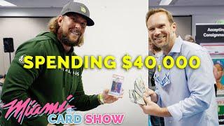 Spending $40,000 at the Miami Card Show!!  (PART 1)