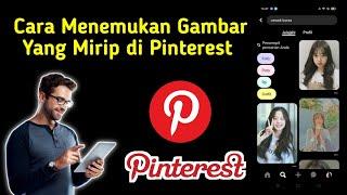 Cara Mencari Gambar Yang Sama di Pinterest