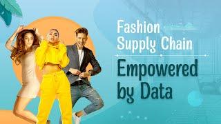 Fashion Supply Chain Management | Empowered by Data