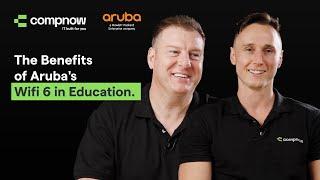 The Benefits of Aruba's Wifi 6 in Education | Compnow