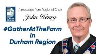 #GatherAtTheFarm in Durham Region