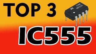 TOP 3 projects IC555 | TOP 3 amazing Electronics Projects using IC 555