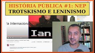 HISTÓRIA PÚBLICA: Leninismo e trotskismo. A NEP | REAGINDO EP #175