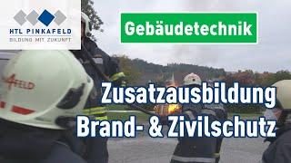 HTL Pinkafeld Gebäudetechnik – Zusatzausbildung Brand- & Zivilschutz | Open Days | Tag der offene