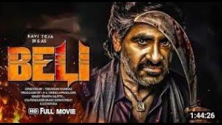 BELI | Ravi Teja New Blockbuster South Movie 2024 | New South Movie Latest Full Hindi Dubbed