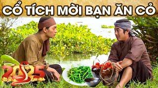 CỔ TÍCH MỜI BẠN ĂN CỎ | PHIM CỔ TÍCH VIỆT NAM | CỔ TÍCH VIỆT NAM 2025 | GHIỀN CỔ TÍCH