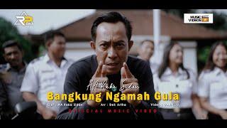 BANGKUNG NGAMAH GULA - AA RAKA SIDAN (Original Music Video)