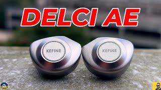 Kefine Delci AE - Smooth IEM with Two Tuning Choices & Clear Improvements! | Review & Measurements