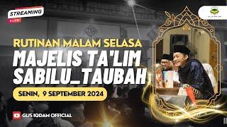 [LIVE] Rutinan Malam Selasa Majelis Sabilu Taubah Blitar (9 September  2024)