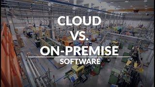 Cloud vs. On-Premise Software