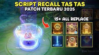 NEW!! Script Recall Tas Tas Terbaru 2025 | Full Effect & Full Sound | No Password