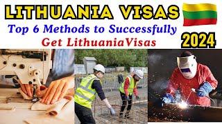 Top 6 Methods to Successfully Get Lithuania Work Visas and Student Visa-Lithuania country