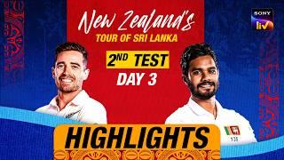 2nd Test Day 3 | Highlights | New Zealand Tour Of Sri Lanka | 28th September 2024