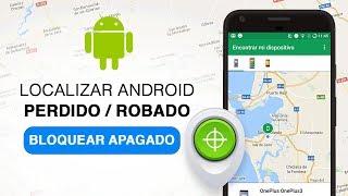 Como ENCONTRAR Movil ROBADO, APAGADO Y PERDIDO 2020 | Localiza tu smartphone