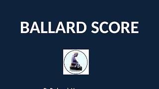 THE NEW BALLARD SCORE - Learn in 5 minutes!!!