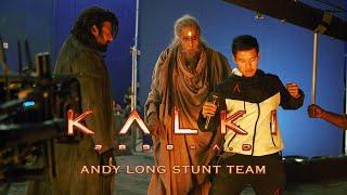 KALKI 2898 A.D. | Behind The Scenes | Action | Interview Director Nag Ashwin | Andy Long Stunt Team