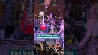 Chad Smith showed up at the Nashville honky tonks last night 