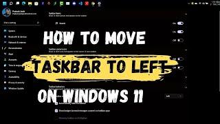 How to Move Taskbar to Left on Windows 11