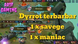 Dyrrot terbarbar 1x Savege 1x Maniac Arif gaming