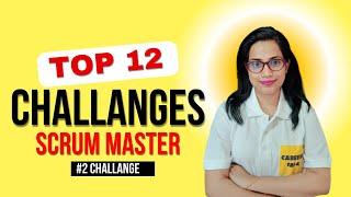 [Challenge 2/12 ] scrum master interview question I scrum master interview questions and answers