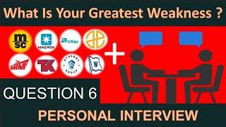 What is your Greatest Weakness?  || Merchant Navy Placement Question 6 ||Marine RedFox