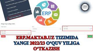 ERP.MAKTAB.UZ | Yangi 2022/23 o`quv yiliga o`tkazish