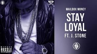 Stay Loyal (ft. J. Stone) -  Nipsey Hussle (Mailbox Money)