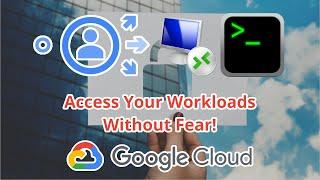 GCP | How to Use IAP to Access VMs RDP and SSH in Google Compute Engine