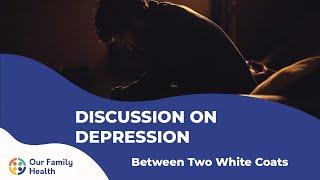 A Discussion on Depression