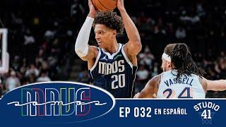 Somos Mavs Ep 32 | Podcast | En Español | 3/14/25