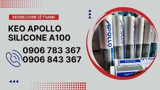 SỈ GIÁ RẺ KEO APOLLO SILICONE A100