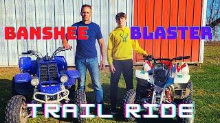 Banshee & Blaster Trail Riding!