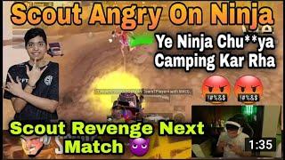 - Scout Angry On NINJA Camping In Scrims  Scout 1v1 With NINJA  Scout Revenge To NINJA