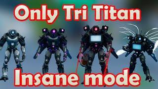 Only Godly Tri Titan in Insane mode Roblox Skibidi Tower Defense