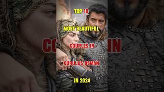 Top 10 Most Beautiful couple in kurulus Osman #shorts #couple