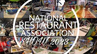 National Restaurant Association SHOW 2023!