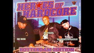 HEROES OF HARDCORE [FULL ALBUM 173:29 MIN] 1997 "ROTTERDAM EDITION" DJ ROB / DJ PAUL / DJ WAXWEAZLE