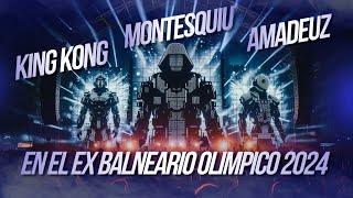 King Kong - Amadeuz - Montesquiu en el Ex Balneario Olimpico 2024