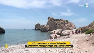 Les 5 bonnes raisons d'aller visiter l'île de Chypre