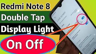 Redmi note 8 double tap Display light on off