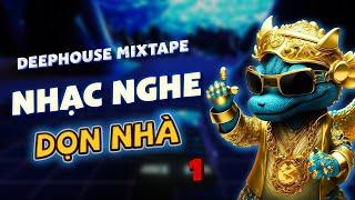 NHẠC NGHE DỌN NHÀ #1MIXTAPE DEEP CHILL ĐỨNG NGỒI KHÔNG YÊN - NHẠC REMIX DEEP HOUSE VIETMIX 2024