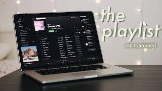 my current favourite songs | the playlist (ep.1, jan '19)