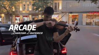 Mehemmed Cavadov - Duncan Laurence | Arcade Violin Cover By